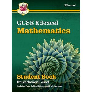 CGP Books New GCSE Maths Edexcel Student Book Foundation (with fully worked answers and Online Edition) (CGP Edexcel GCSE Maths) CGP Books New GCSE Maths Edexcel Student Book Foundation (with fully worked answers and Online Edition) (CGP Edexcel GCSE Maths)