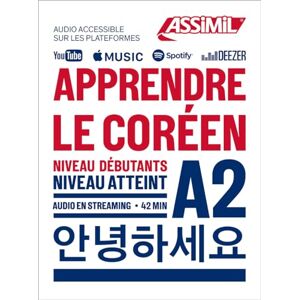 Inseon Kim-Juquel Apprendre Le Coréen niveau A2: Niveau débutants A2 Inseon Kim-Juquel Apprendre Le Coréen niveau A2: Niveau débutants A2