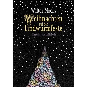 Moers, Walter Weihnachten auf der Lindwurmfeste: oder: Warum ich Hamoulimepp hasse. Ein Muss für alle Zamonien-Fans und sonstigen Weihnachtsskeptiker Moers, Walter Weihnachten auf der Lindwurmfeste: oder: Warum ich Hamoulimepp hasse. Ein Muss für alle Zamonien-Fans und sonstigen Weihnachtsskeptiker