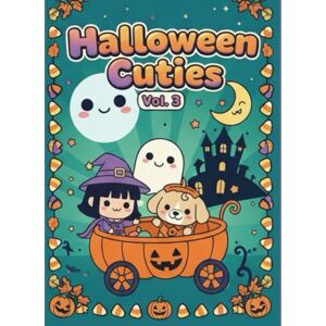 sahu, Kamdev Halloween Cuties Vol.3: A Fun and Easy Halloween Coloring Adventure for Kids Trick or Treat, Cute Monsters, Witches, Ghosts & Pumpkin Party Scenes Perfect Activity Book for toddlers sahu, Kamdev Halloween Cuties Vol.3: A Fun and Easy Halloween Coloring Adventure for Kids Trick or Treat, Cute Monsters, Witches, Ghosts & Pumpkin Party Scenes Perfect Activity Book for toddlers