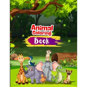 Azad, Om Prakash Cute and Easy Animals Coloring Book: Fun Animal Coloring Pages for Kids Ages 3-8 Azad, Om Prakash Cute and Easy Animals Coloring Book: Fun Animal Coloring Pages for Kids Ages 3-8