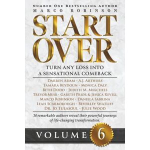 Robinson START OVER: Turn Any Loss into a Sensational Comeback, Volume 6 (Start Over Series) Robinson START OVER: Turn Any Loss into a Sensational Comeback, Volume 6 (Start Over Series)
