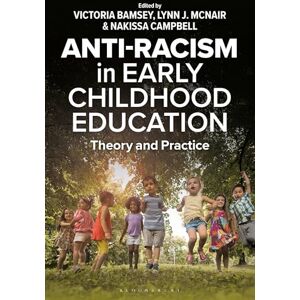 Philosophy Anti-racism in Early Childhood Education: Theory and Practice Philosophy Anti-racism in Early Childhood Education: Theory and Practice