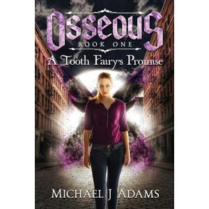 Adams A Tooth Fairy's Promise Adams A Tooth Fairy's Promise