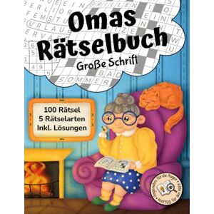Rätsel Werft Omas Rätselbuch Große Schrift: Rätselheft mit 100 großen Rätseln für Senioren inkl. Sudoku, Kreuzwort- & Wortsuchrätseln (Omas Rätselbücher) Rätsel Werft Omas Rätselbuch Große Schrift: Rätselheft mit 100 großen Rätseln für Senioren inkl. Sudoku, Kreuzwort- & Wortsuchrätseln (Omas Rätselbücher)