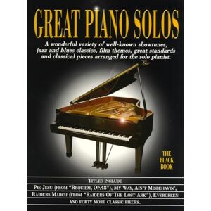 Various Great Piano Solos: The Black Book: A Bumper Collection of 45 Fantastic Piano Solos Various Great Piano Solos: The Black Book: A Bumper Collection of 45 Fantastic Piano Solos