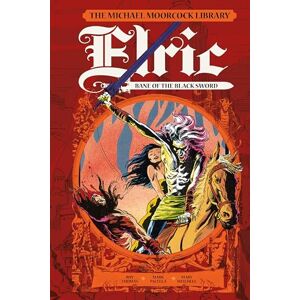 Michael Moorcock The Moorcock Library: Elric: Bane of the Black Sword ( Library) Michael Moorcock The Moorcock Library: Elric: Bane of the Black Sword ( Library)