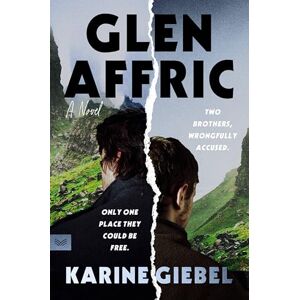 Giebel, Karine Glen Affric: A Novel Giebel, Karine Glen Affric: A Novel