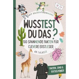 Verlag, Happy Mind Wusstest du das? Spannende Fakten für Erstleser. Silbenlesen leicht gemacht: Lesenlernen, Entdecken, Rätseln & Staunen – mit Quiz und Urkunde ab Klasse 1 Verlag, Happy Mind Wusstest du das? Spannende Fakten für Erstleser. Silbenlesen leicht gemacht: Lesenlernen, Entdecken, Rätseln & Staunen – mit Quiz und Urkunde ab Klasse 1