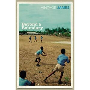 James, Cyril Lionel Robert Beyond A Boundary James, Cyril Lionel Robert Beyond A Boundary