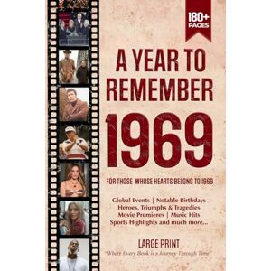 Zones, Wisdom A Year To Remember 1969 History Book: A Nostalgic Tribute for the Radio Babies with Heartfelt Memories of 1969 – An Ideal Gift for Birthdays, Anniversaries, and Special Occasions Zones, Wisdom A Year To Remember 1969 History Book: A Nostalgic Tribute for the Radio Babies with Heartfelt Memories of 1969 – An Ideal Gift for Birthdays, Anniversaries, and Special Occasions