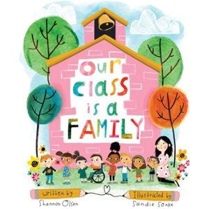 Olsen, Shannon Our Class is a Family (The Classroom Community Collection) Olsen, Shannon Our Class is a Family (The Classroom Community Collection)