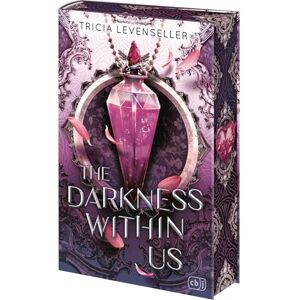 Levenseller, Tricia The Darkness Within Us: Epische Fantasy von der US-Bestsellerautorin und TikTok-Sensation Mit betörendem Farbschnitt in limitierter Auflage Levenseller, Tricia The Darkness Within Us: Epische Fantasy von der US-Bestsellerautorin und TikTok-Sensation Mit betörendem Farbschnitt in limitierter Auflage
