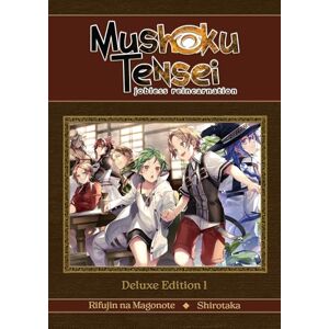 Magonote, Rifujin Na Mushoku Tensei: Jobless Reincarnation Deluxe Edition 1 (Light Novel) (Vol. 1-3 Hardcover Omnibus) (Mushoku Tensei: Jobless Reincarnation (Light Novel)) Magonote, Rifujin Na Mushoku Tensei: Jobless Reincarnation Deluxe Edition 1 (Light Novel) (Vol. 1-3 Hardcover Omnibus) (Mushoku Tensei: Jobless Reincarnation (Light Novel))