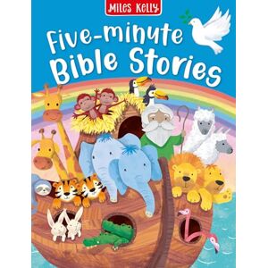 Miles Kelly Publishing Ltd Five-minute Bible Stories Bumper Book for 5 Year Olds and Upwards Miles Kelly Publishing Ltd Five-minute Bible Stories Bumper Book for 5 Year Olds and Upwards