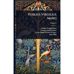 Maro, Publius Vergilius Publius Virgilius Maro Maro, Publius Vergilius Publius Virgilius Maro