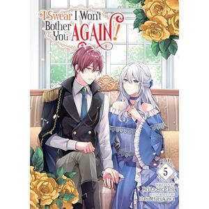 Reina I Swear I Won't Bother You Again! (Light Novel) Vol. 5 Reina I Swear I Won't Bother You Again! (Light Novel) Vol. 5