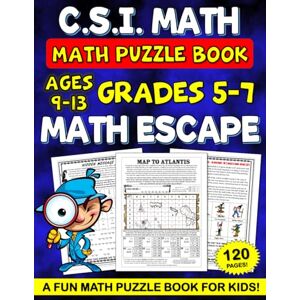 Pedley, Mr Christopher Math Challenges and Puzzles a Kids Math Workbooks ages 10-12. Math Escape and C.S.I Math Mystery Book for Kids.: Kids Math Puzzle Book: Math ... and Puzzles. Learning with fun math! Pedley, Mr Christopher Math Challenges and Puzzles a Kids Math Workbooks ages 10-12. Math Escape and C.S.I Math Mystery Book for Kids.: Kids Math Puzzle Book: Math ... and Puzzles. Learning with fun math!