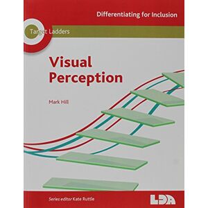 Hill, Mark Target Ladders: Visual Perception (Differentiating for Inclusion) Hill, Mark Target Ladders: Visual Perception (Differentiating for Inclusion)