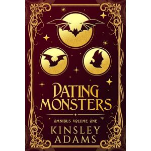 Adams, Kinsley Dating Monsters: 1 (Dating Monsters Collections) Adams, Kinsley Dating Monsters: 1 (Dating Monsters Collections)