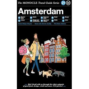 Monocle The Travel Guide to Amsterdam (Updated Version): The Travel Guide Series ( Travel Guide, 21) Monocle The Travel Guide to Amsterdam (Updated Version): The Travel Guide Series ( Travel Guide, 21)