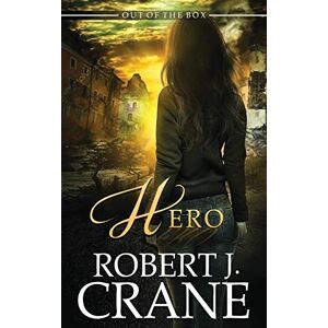 Crane, Robert J. Hero: 32 (The Girl in the Box) Crane, Robert J. Hero: 32 (The Girl in the Box)
