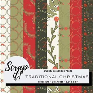 Scrap It! Traditional Christmas Scrapbook Paper Pad: Multicoloured 8.5" x 8.5" 8 Designs 24 Pages ~ Versatile craft paper perfect for Scrap ... Origami, Decoupage, Collages and more! Scrap It! Traditional Christmas Scrapbook Paper Pad: Multicoloured 8.5" x 8.5" 8 Designs 24 Pages ~ Versatile craft paper perfect for Scrap ... Origami, Decoupage, Collages and more!