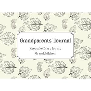 Journals, Amarcord Grandparents' Journal Keepsake Diary for Grandchildren: Write your memories for your Grandchildren Family memory book Gift for Grandparents (Grandparents' Memory Journals) Journals, Amarcord Grandparents' Journal Keepsake Diary for Grandchildren: Write your memories for your Grandchildren Family memory book Gift for Grandparents (Grandparents' Memory Journals)