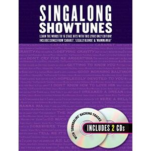 Various Singalong Show Tunes Lyrics And Backing Tracks Book And Two Cds Various Singalong Show Tunes Lyrics And Backing Tracks Book And Two Cds