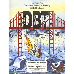 Kanaan, Nadine Abi Dealing Bravely with Trials: An Illustrated Dialectical Behaviour Therapy Skills Handbook Kanaan, Nadine Abi Dealing Bravely with Trials: An Illustrated Dialectical Behaviour Therapy Skills Handbook