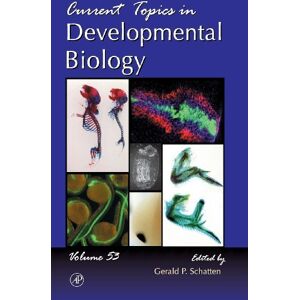 Academic Press Current Topics in Developmental Biology (ISSN Book 53) Academic Press Current Topics in Developmental Biology (ISSN Book 53)