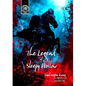 Irving, Washington The Legend of Sleepy Hollow: Cinema Graphic Novel Irving, Washington The Legend of Sleepy Hollow: Cinema Graphic Novel