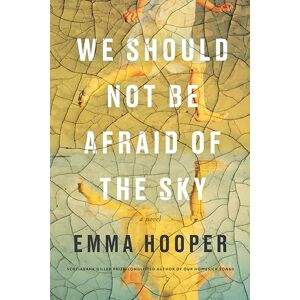 Hooper We Should Not Be Afraid Of The Sky Hooper We Should Not Be Afraid Of The Sky