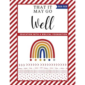 Lipse, Chad and Meghann RED 6th-8th Grade Workbook: That It May Go Well Rainbow Curriculum Lipse, Chad and Meghann RED 6th-8th Grade Workbook: That It May Go Well Rainbow Curriculum