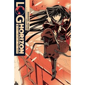 Touno, Mamare Log Horizon, Vol. 6 (light novel): Lost Child of the Dawn (LOG HORIZON LIGHT NOVEL SC) Touno, Mamare Log Horizon, Vol. 6 (light novel): Lost Child of the Dawn (LOG HORIZON LIGHT NOVEL SC)