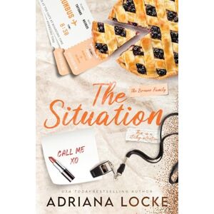 Locke, Adriana The Situation: Special Edition (The Brewer Family Series: Special Edition) Locke, Adriana The Situation: Special Edition (The Brewer Family Series: Special Edition)