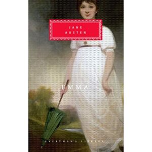 Austen, Jane Emma: Jane Austen (Everyman's Library CLASSICS) Austen, Jane Emma: Jane Austen (Everyman's Library CLASSICS)