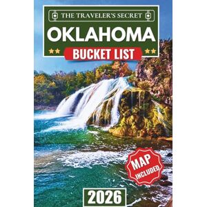 Ellsworth, Frederick Oklahoma Bucket List: Your Complete Travel Guide to 110 Epic Adventures from Oklahoma City and Tulsa to Route 66, Beavers Bend, & The Wichita Mountains (with Interactive Map) Ellsworth, Frederick Oklahoma Bucket List: Your Complete Travel Guide to 110 Epic Adventures from Oklahoma City and Tulsa to Route 66, Beavers Bend, & The Wichita Mountains (with Interactive Map)