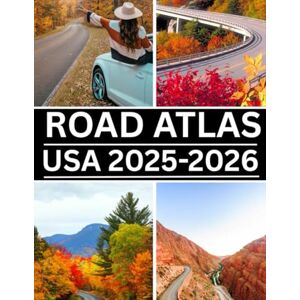 Hawkins, Frankie Road Atlas 2026: United States: Epic Routes, Scenic Drives & Travel Essentials for Every Explorer Hawkins, Frankie Road Atlas 2026: United States: Epic Routes, Scenic Drives & Travel Essentials for Every Explorer