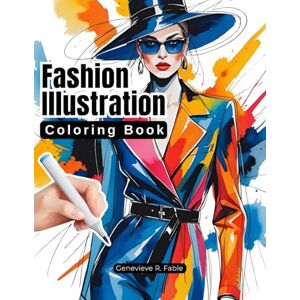 Fable, Genevieve R. Fashion Illustration Coloring Book Fable, Genevieve R. Fashion Illustration Coloring Book