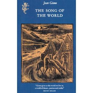 Giono, Jean The Song Of The World Giono, Jean The Song Of The World