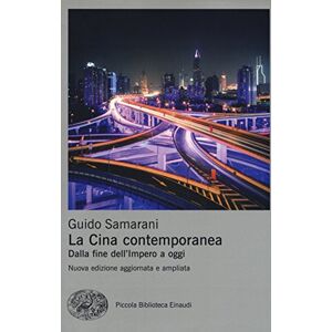 Samarani, Guido La Cina contemporanea. Dalla fine dell'impero a oggi Samarani, Guido La Cina contemporanea. Dalla fine dell'impero a oggi