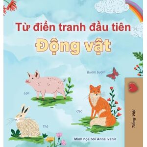 Books, Kidkiddos First Picture Dictionary Animals (Vietnamese Children's Book) (Vietnamese Bedtime Collection) Books, Kidkiddos First Picture Dictionary Animals (Vietnamese Children's Book) (Vietnamese Bedtime Collection)