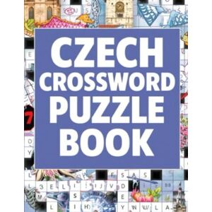 pr Czech large int Crossword Puzzle Book: Fun & Challenging Word Puzzles to Boost Your Czech Vocabulary and Keep Your Mind Sharp pr Czech large int Crossword Puzzle Book: Fun & Challenging Word Puzzles to Boost Your Czech Vocabulary and Keep Your Mind Sharp