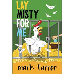 Farrer, Mark Lay Misty For Me (Cullen & Big Paul) Farrer, Mark Lay Misty For Me (Cullen & Big Paul)