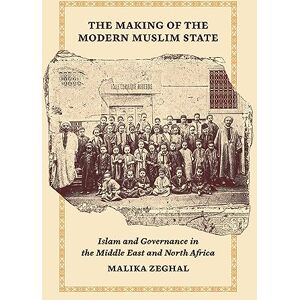 Zeghal, Malika Sacred Politics – Political Islam and the State in the Middle: Islam and Governance in the Middle East and North Africa: 90 (Princeton Studies in Muslim Politics) Zeghal, Malika Sacred Politics – Political Islam and the State in the Middle: Islam and Governance in the Middle East and North Africa: 90 (Princeton Studies in Muslim Politics)