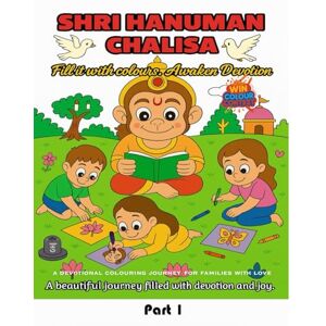 GUPTA, PARUL Hanuman Chalisa Coloring Book for Kids Part -1 Learn Meaning Through Fun Coloring of Each Doha & Chaupai : First Prayer and Activity Book for ... Easy English Meaning with Illustrations GUPTA, PARUL Hanuman Chalisa Coloring Book for Kids Part -1 Learn Meaning Through Fun Coloring of Each Doha & Chaupai : First Prayer and Activity Book for ... Easy English Meaning with Illustrations