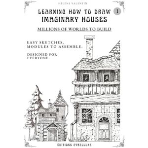 VALENTIN, HELENE LEARNING HOW TO DRAW IMAGINARY HOUSES: with modules endlessly combinable. VALENTIN, HELENE LEARNING HOW TO DRAW IMAGINARY HOUSES: with modules endlessly combinable.
