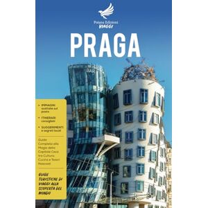 Edizioni, Poiana Praga: Guida completa alla magia della capitale Ceca tra storia, cultura e vita notturna Guide Turistiche di viaggi alla scoperta del Mondo Edizioni, Poiana Praga: Guida completa alla magia della capitale Ceca tra storia, cultura e vita notturna Guide Turistiche di viaggi alla scoperta del Mondo