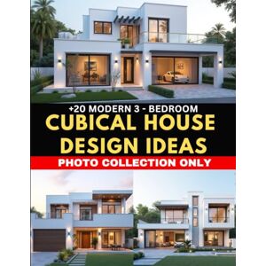 Fernando, Ira Modern 3-Bedroom Cubical House Design Ideas: Photo Collection Only Fernando, Ira Modern 3-Bedroom Cubical House Design Ideas: Photo Collection Only
